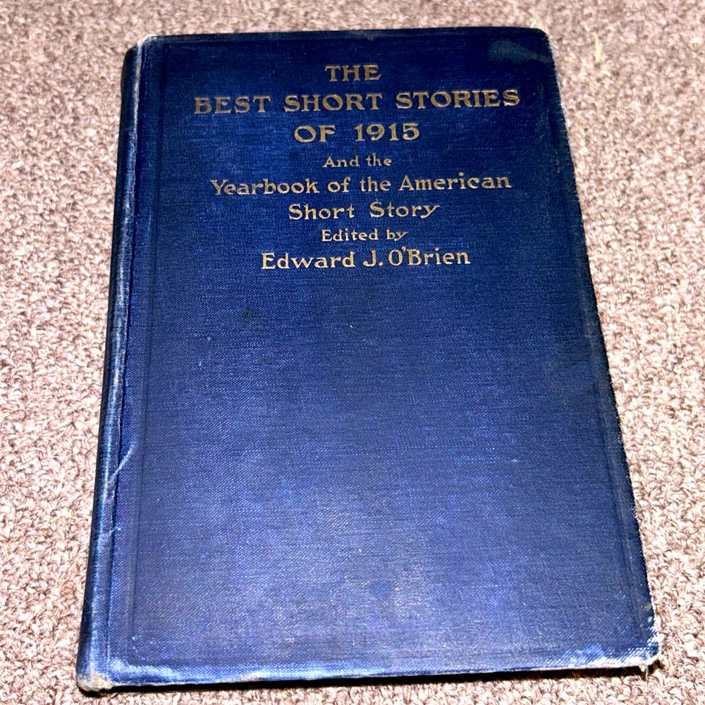The Best Short Stories Of 1915 And The Yearbook Of The American Short Story